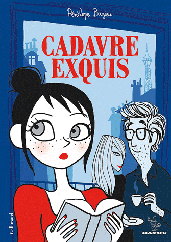 Cadavre exquis- Pénélope Bagieu