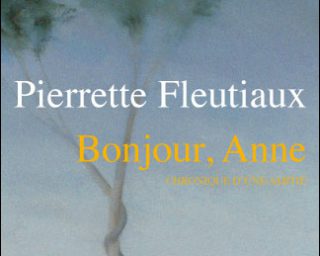 Pierrette Fleutiaux - Bonjour Anne