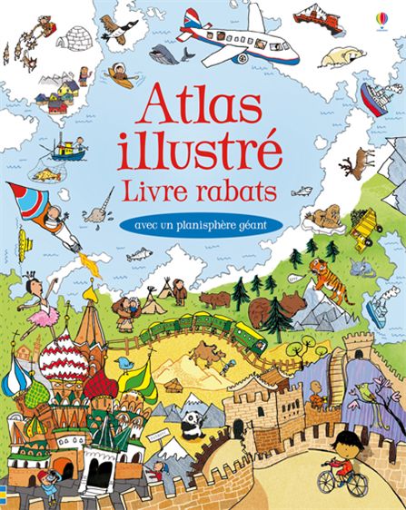 Pour découvrir le monde! Atlas illustré - Usborne