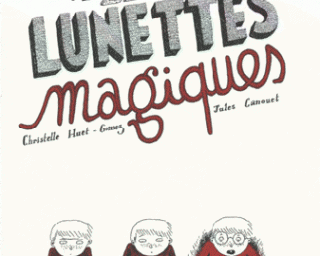 Les lunettes magiques