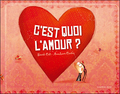 C'est quoi l'amour?