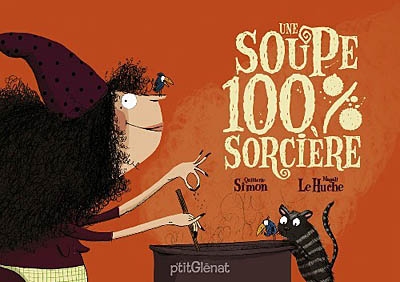 Une soupe sorcière