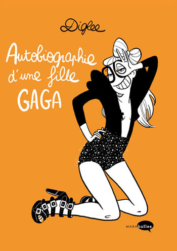 Autobiographie d'une fille gaga