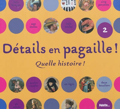 Détails en pagaille