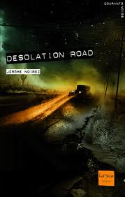desolation road de jérôme noirez