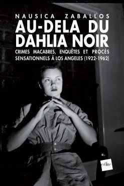 nausica Zaballos - Dahlia Noir Livre