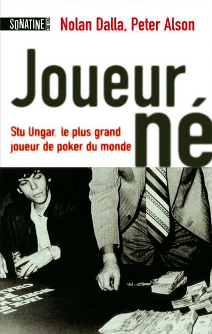 Joueur né : un grand livre sur la soif dujeu et le fric toujours