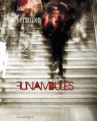 Funambules : le premier roman envoûtant de Julia Germillon