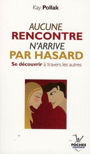 Rencontres : un petit guide pédagoqique sur l'art de se rencontrer