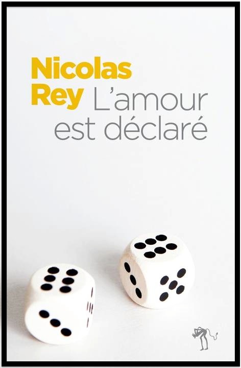 Nicolas Rey - l'amour est déclaré