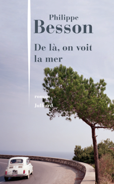 De là, on voit la mer