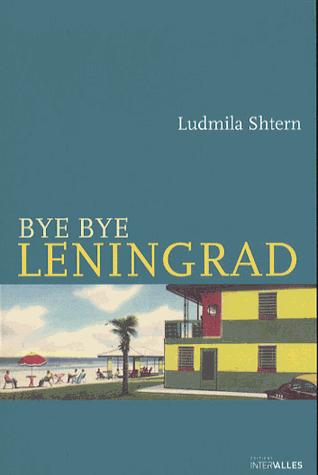 Bye Bye Leningrad