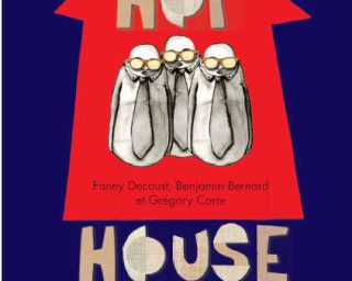 Hot House