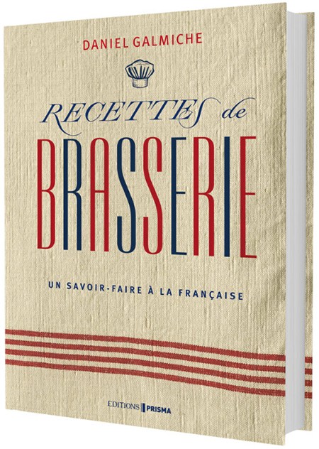 Daniel Gamiche - Recettes de Brasserie - Prisma