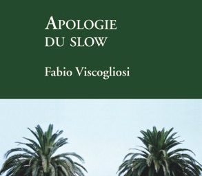 apologie du slow