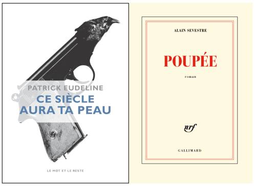 Poupée - Alain Sevestre - Gallimard - Patrick Eudeline - Ce siècle aura ta peau