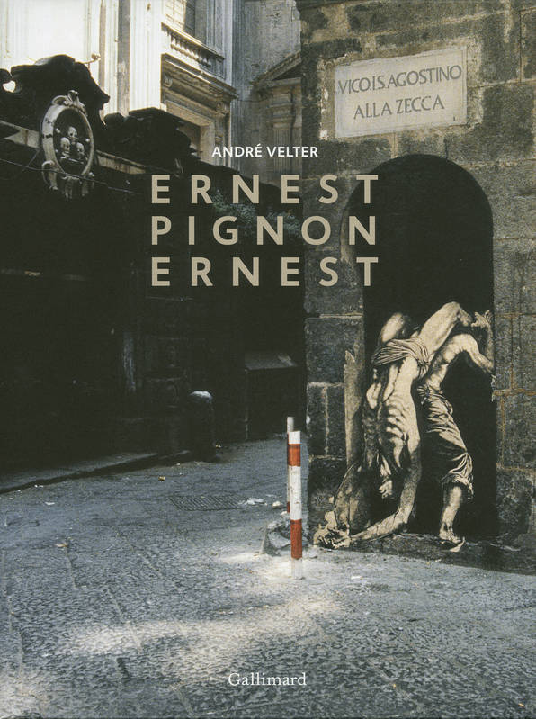 Ernest Pignon-Ernest - André Velter - Gallimard
