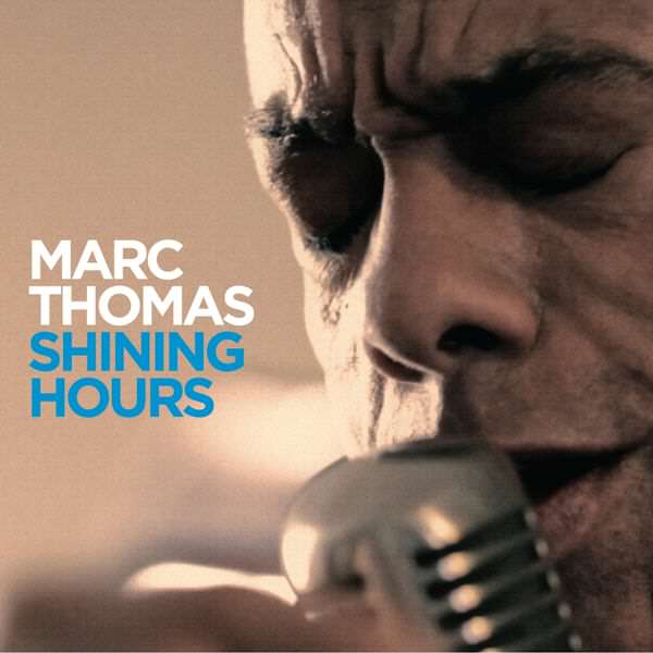 Marc Thomas - Shining Hours