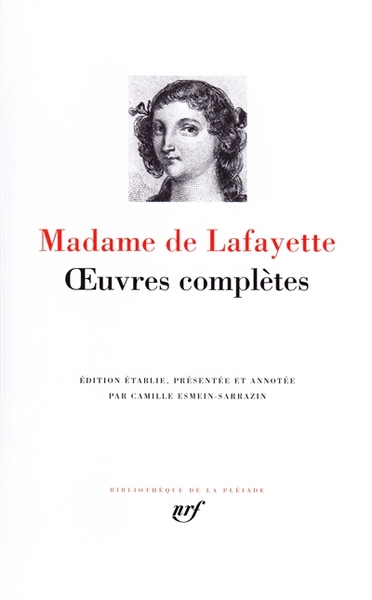 Madame de La Fayette - Oeuvres complètes - La pléiade