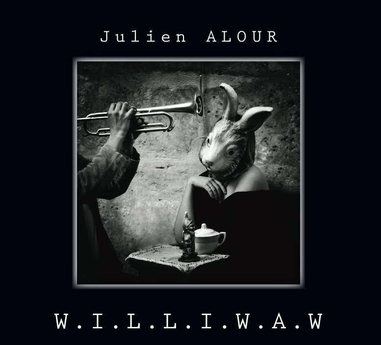 Julien Alour - W.I.L.L.I.W.A