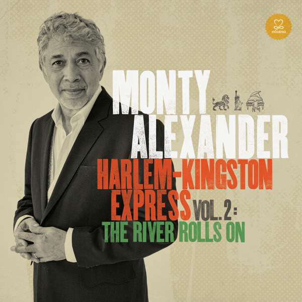 Monty Alexander - Kingston-Harlem Express Volume 2