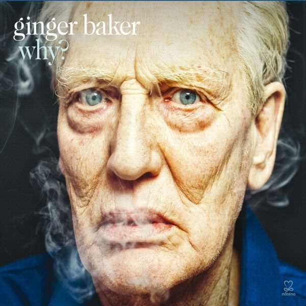 Ginger Baker- Why - Membran
