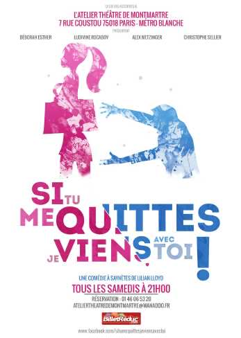 Si tu me quittes, je viens avec toi