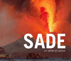 Sade UN athée en Amour - Michel Delon - Albin Michel