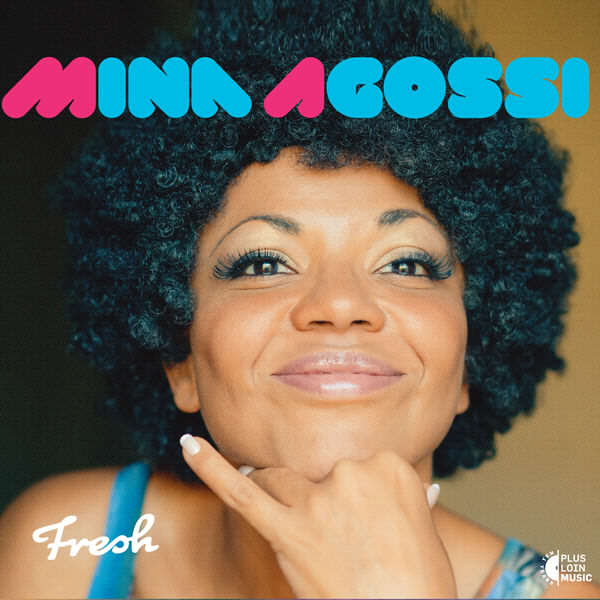 Mina Agossi - Fresh