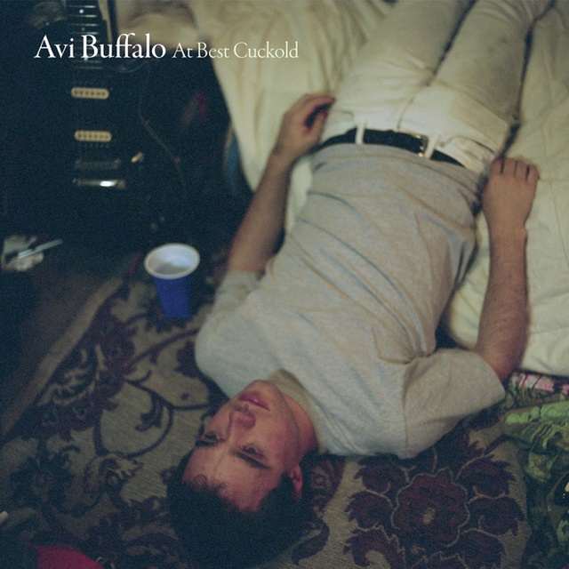 Avi Buffalo - At BEst Cuckhold