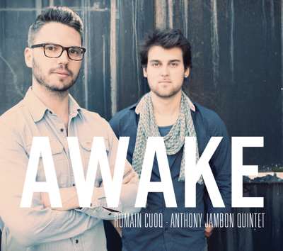Awake Romain Cuoq Anthony Jambon