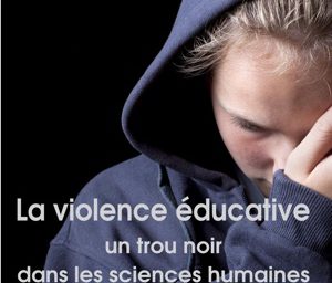 Olivier Maurel, la violence éducative - editions l'instant présent