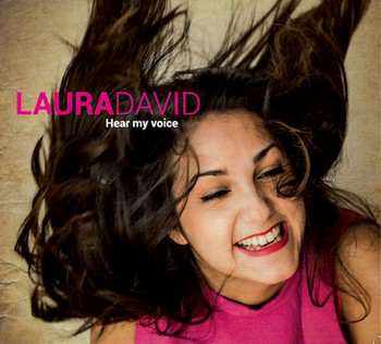 Laura David - Hear my voice