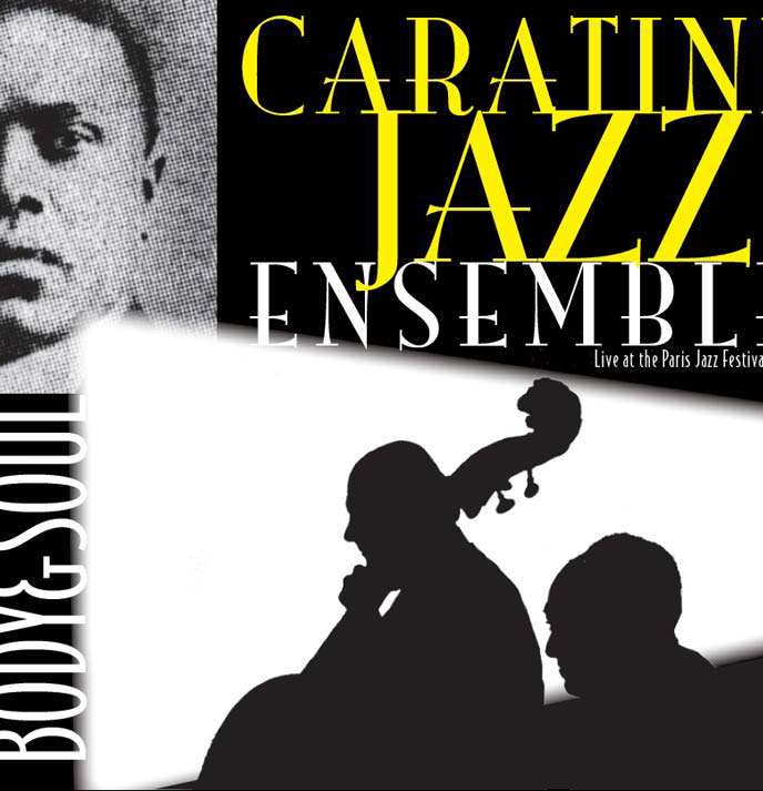 Caratini Jazz Ensemble - Body anbd Soul