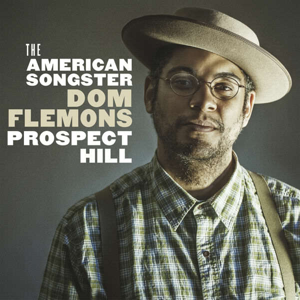 Dom FLEMONS - Prospect Hill