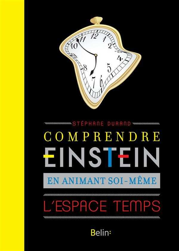 Albert Einstein Comprendre - Editions Belin