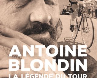 La légende du tour - Antoine Blondin