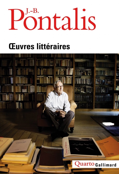 Jean-Bernard POntalis - Oeuvres complètes