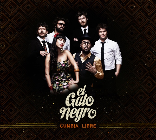 El Gato Negro - Cumbian Libre