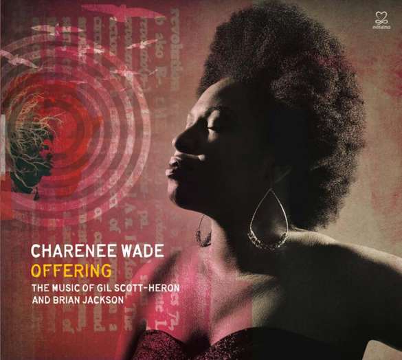 Charenee Wade - Offering - Membran