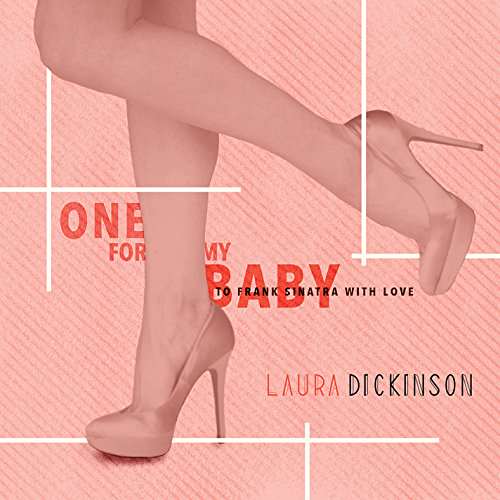 Laura Dickinson - One for my baby