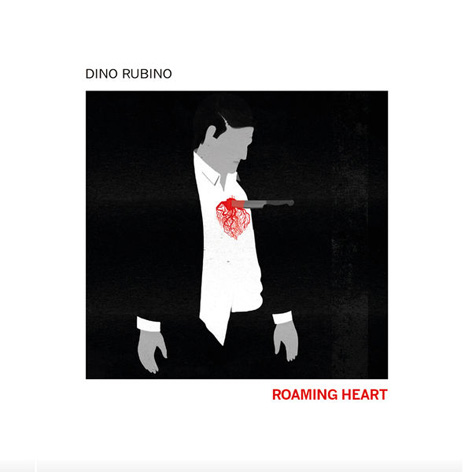 Dino Rubino - Roaming Heart