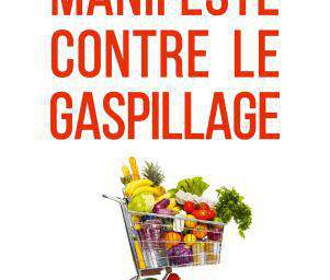 Arash Derambarsh - Manifeste contre le gaspillage - Fayard