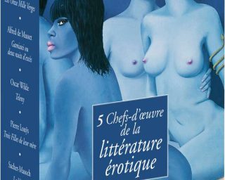 Les 5 chefs d'oeuvre de la littérature érotique