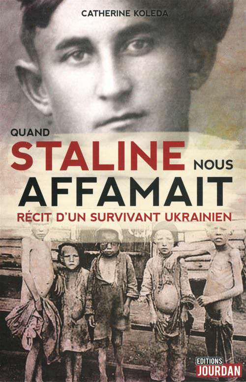 Quand Staline nous affamait - Editions Jourdan
