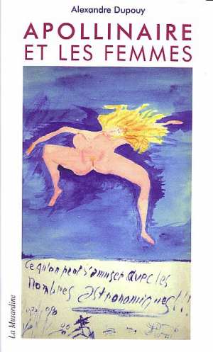 alexandre dupouy apollinaire et les femmes