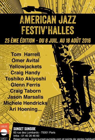 American Jazz Sunset Sunside - Festival'HAlles