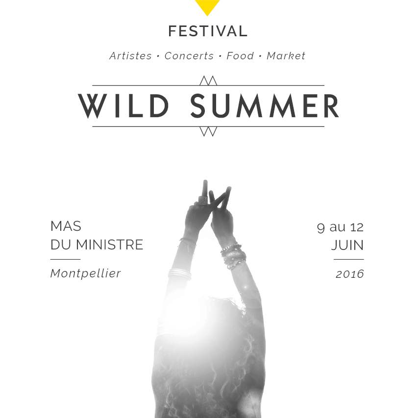 WILD SUMMER Festival - Juin 2016 - Montpellier