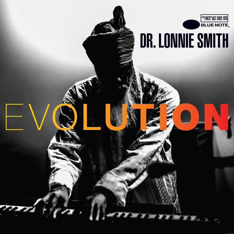 Evolution Dr.Lonnie Smith