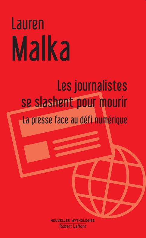 Les journalistes se slashent pour mourir Lauren Malka
